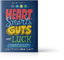 A free copy of Tjan’s first book, Heart, Smarts, Guts, and Luck
